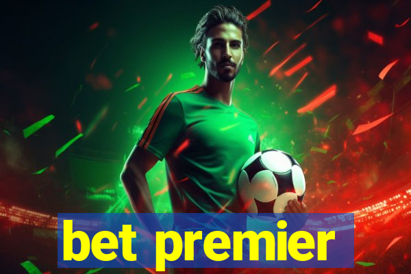 bet premier