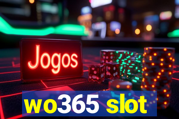 wo365 slot