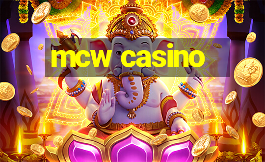 mcw casino