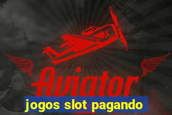 jogos slot pagando