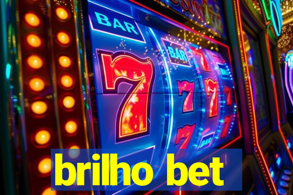 brilho bet