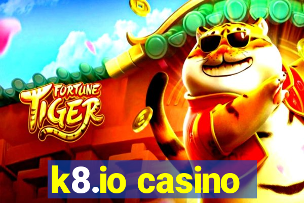 k8.io casino