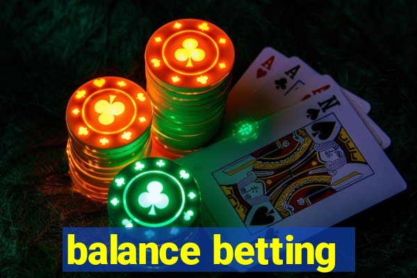 balance betting