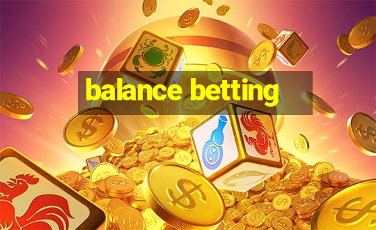 balance betting