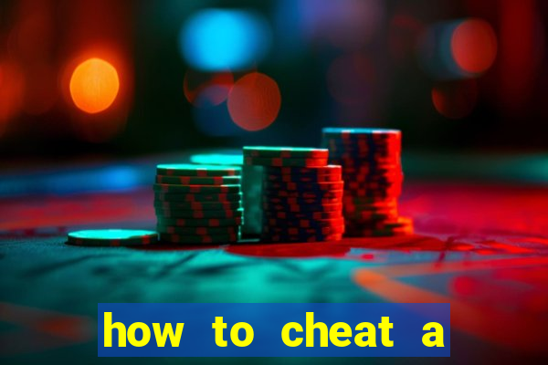 how to cheat a slot machine