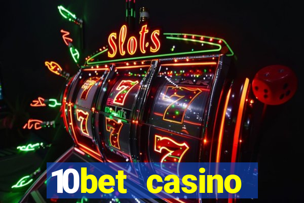 10bet casino blackjack experience