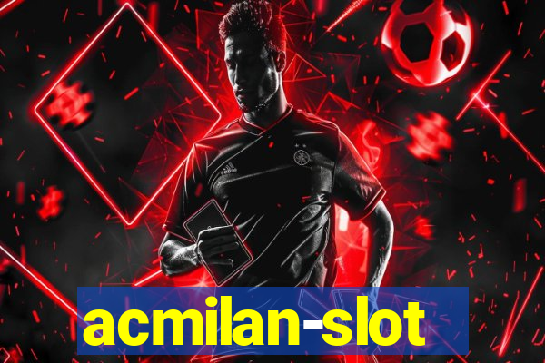 acmilan-slot