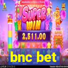 bnc bet