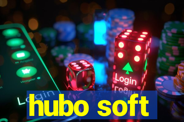 hubo soft