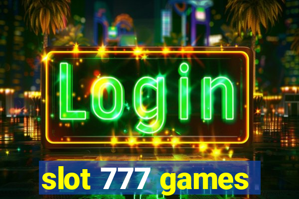 slot 777 games