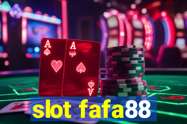 slot fafa88