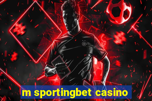 m sportingbet casino