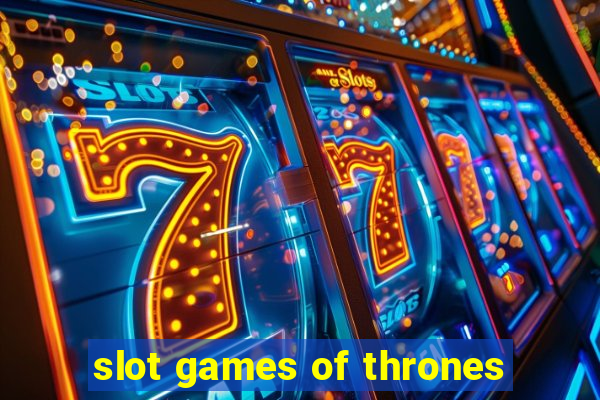 slot games of thrones