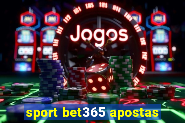 sport bet365 apostas