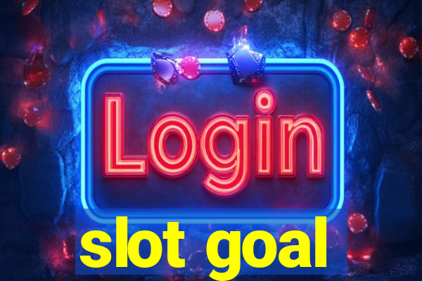 slot goal