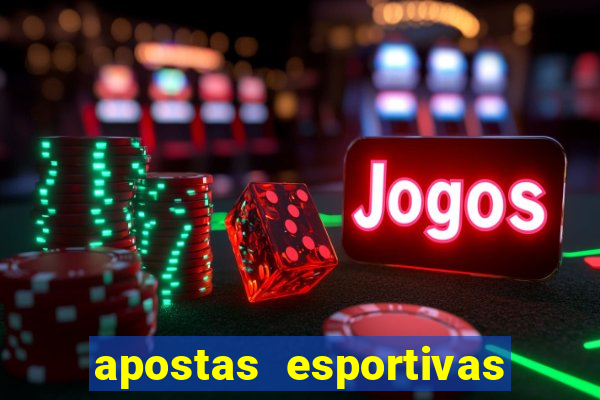 apostas esportivas - ao vivo