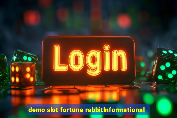 demo slot fortune rabbitInformational