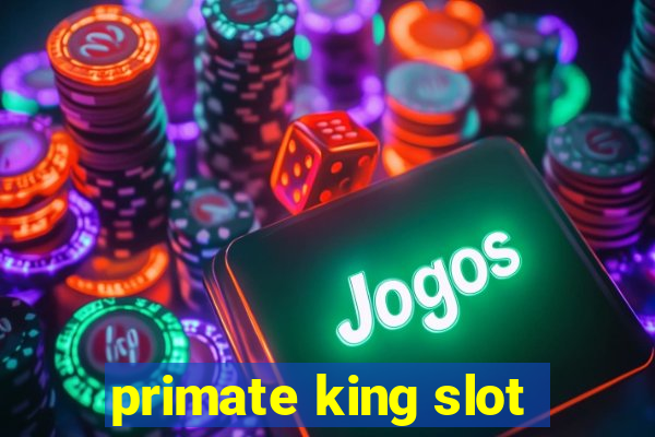 primate king slot