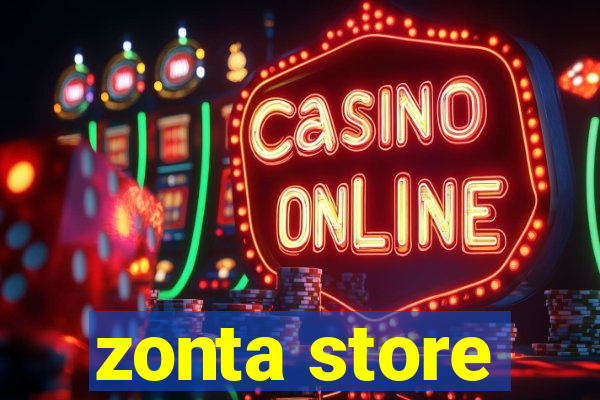 zonta store