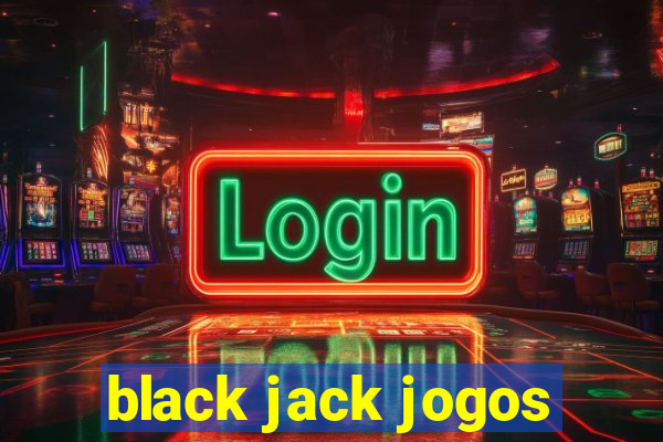 black jack jogos