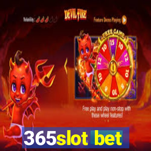 365slot bet