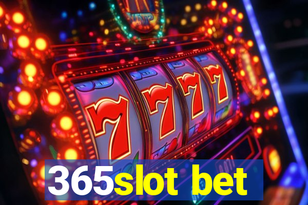 365slot bet