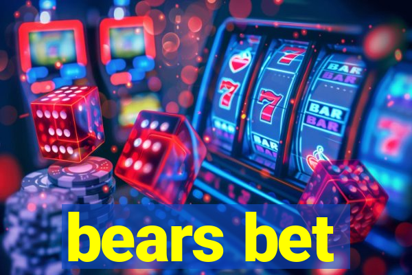 bears bet