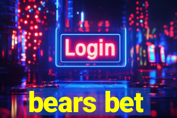 bears bet