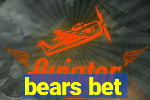 bears bet