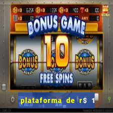 plataforma de r$ 1 para jogar