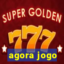 agora jogo