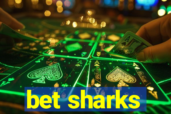 bet sharks