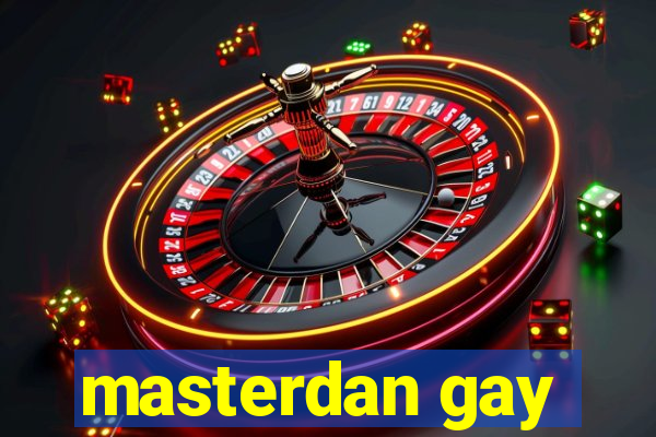 masterdan gay