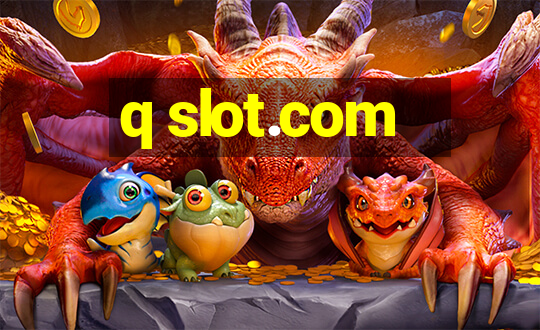 q slot.com