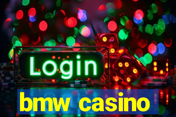 bmw casino