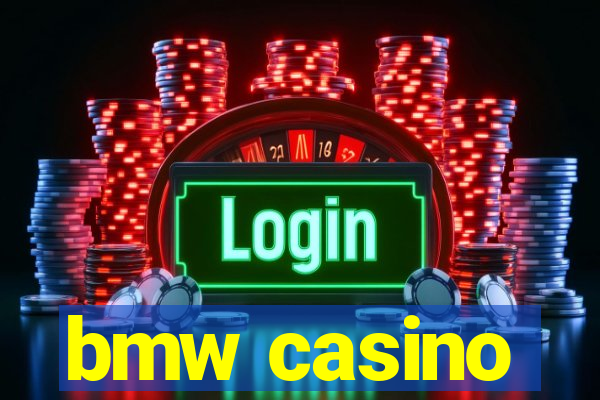 bmw casino