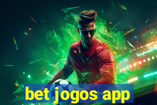 bet jogos app