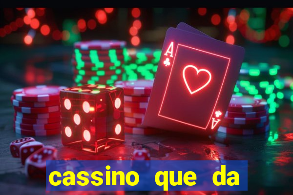 cassino que da dinheiro no cadastro