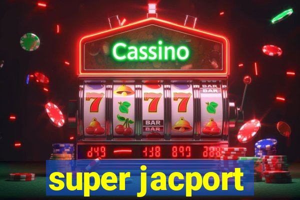 super jacport