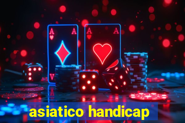 asiatico handicap