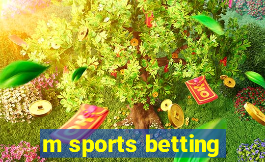 m sports betting