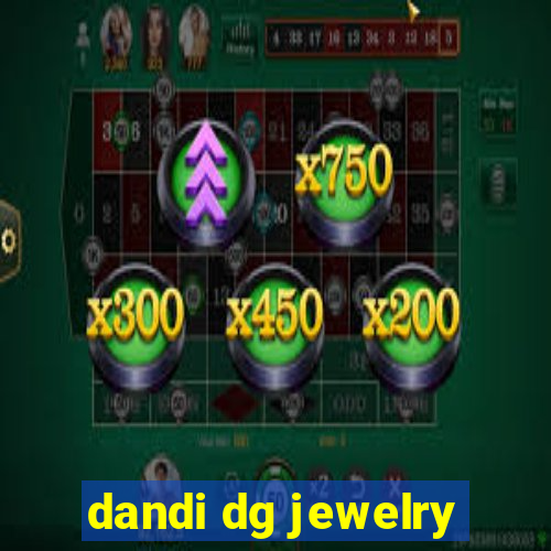 dandi dg jewelry