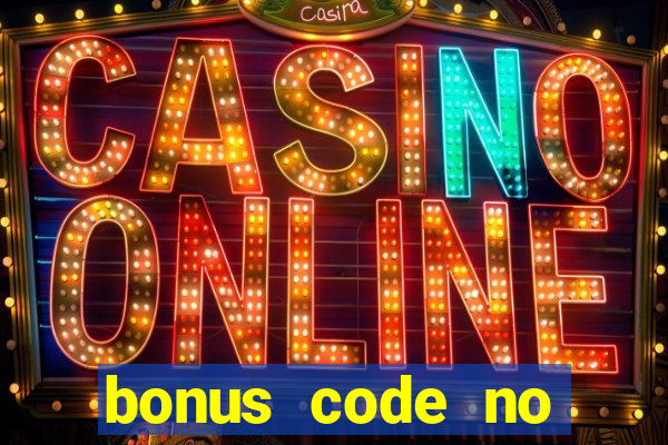 bonus code no deposit casino