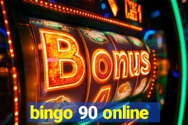 bingo 90 online