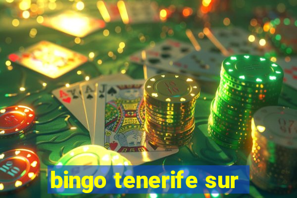 bingo tenerife sur