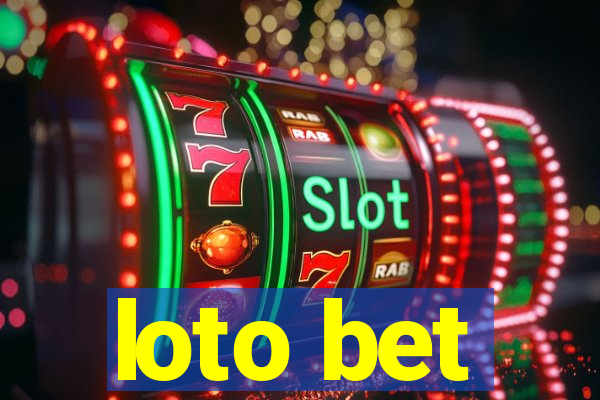 loto bet