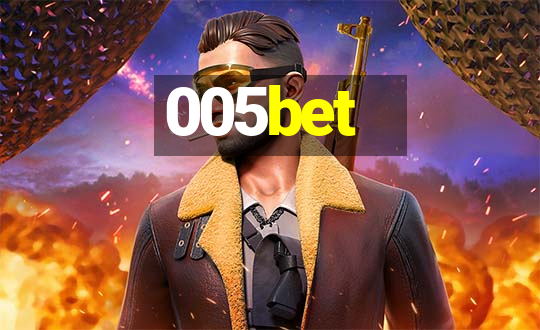 005bet