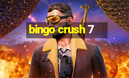 bingo crush 7