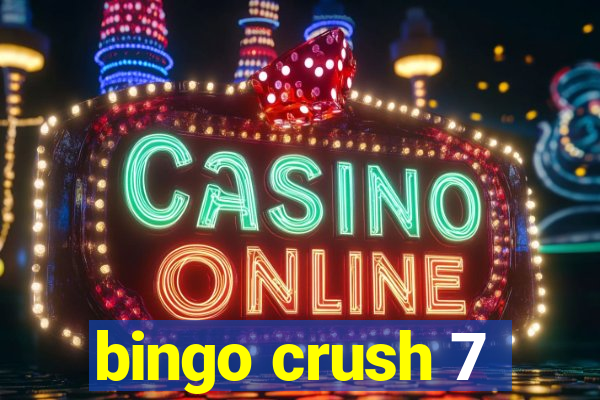 bingo crush 7