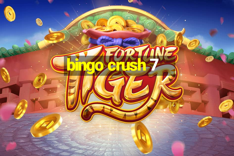 bingo crush 7